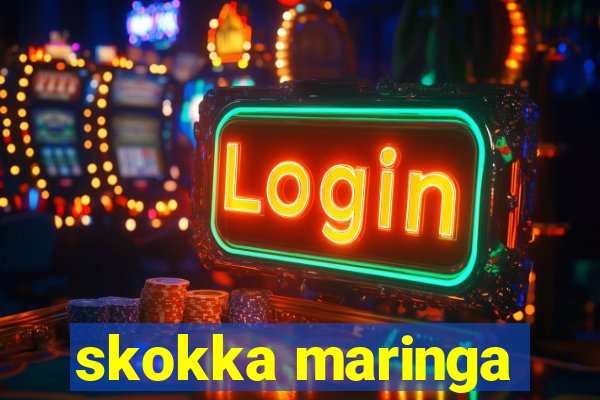 skokka maringa